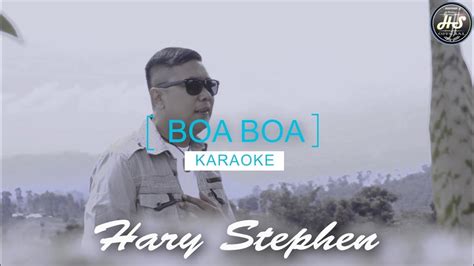 Karaoke Boa Boa Hary Stephen Youtube