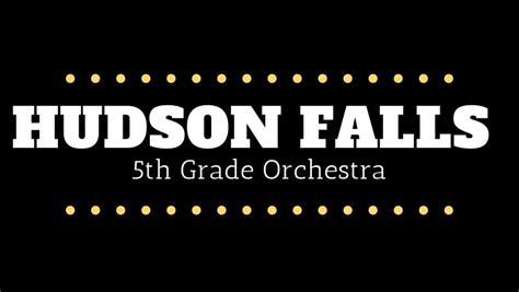 Hudson Falls 5th Grade Orchestra First Finger Rock Orchestra