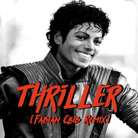 Stream Michael Jackson Thriller Fabian Club Remix By Dj Fabian