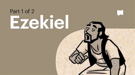 Overview Ezekiel 1 33 Youtube In 2020 Ezekiel Bible Overview