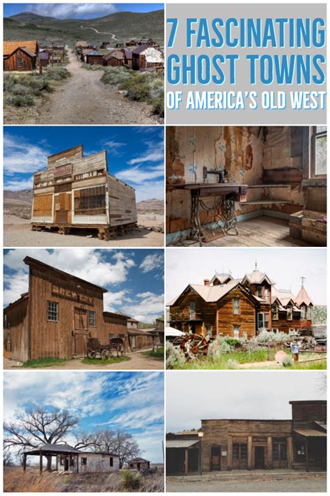 7 Fascinating Ghost Towns Of Americas Old West Ghost Towns Ghost