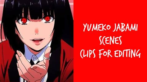 Yumeko Jabami Scenes Kakegurui Anime Raw Clips For Editing Youtube