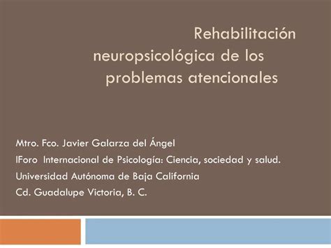Ppt Rehabilitaci N Neuropsicol Gica De Los Problemas Atencionales