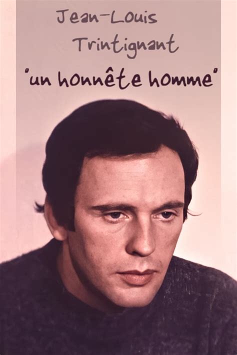 Jean Louis Trintignant An Honest Man 2009 Posters — The Movie