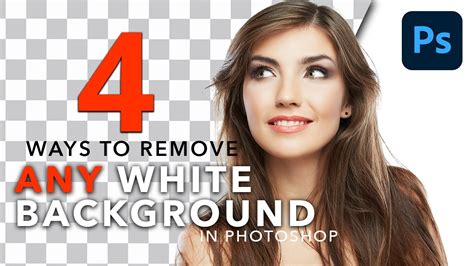 Quick And Easy Method To How To Remove A White Background In Photoshop