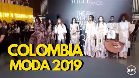 Los Desfiles De Colombia Moda 2019 Youtube