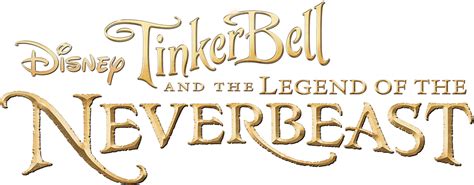 Tinker Bell And The Legend Of The Neverbeast Tinker Bell And The