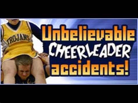 Unbelievable Cheerleader Accidents YouTube