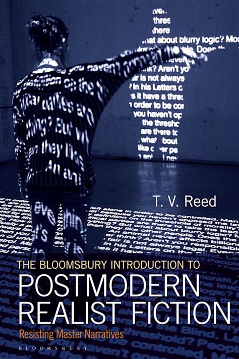 The Bloomsbury Introduction To Postmodern Realist Fiction Resisting