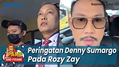 Peringatan Denny Sumargo Pada Rozy Zay Usai Dilaporkan Fame Frame