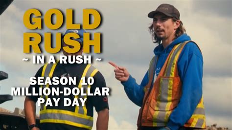 Tony and monica investigate a gold hot spot the old dredges may have missed. Gold Rush (In a Rush) | Season 10, Episode 12 | Million-Dollar Pay Day - YouTube