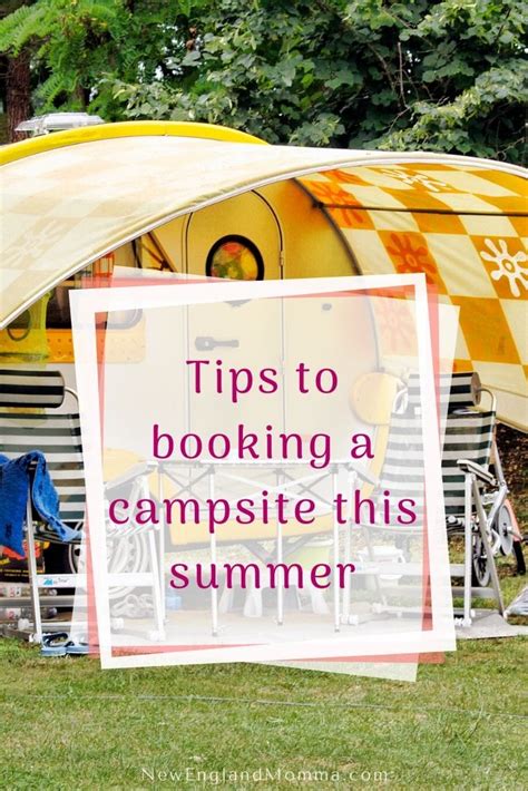 5 Essential Tips For Campground Reservations New England Momma