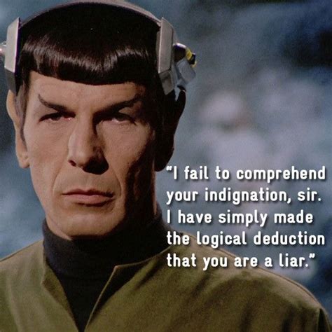 Remembering Spocks Wit And Wisdom In 17 Pictures Spock Quotes