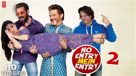 No Entry Mein Entry 2 Official Trailer Salman Khan Anil Kapoor Fardeen Khan Anees Bazmee