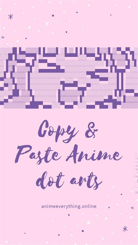 Anime Dot Art Copy And Paste And How To Make Them Yaswzu