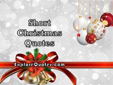 Short Christmas Quotes  Explore Quotes