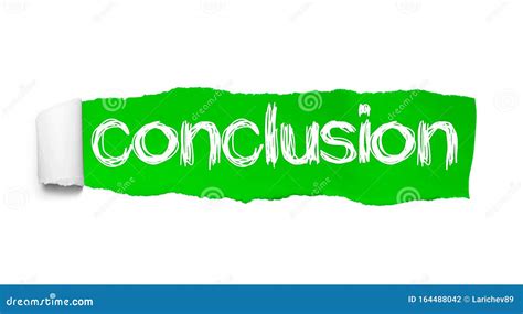 Conclusion Word Written Under Green Torn Paper Stock Photo Image Of