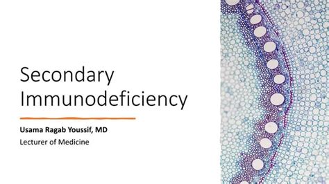 Secondary Immunodeficiency Ppt