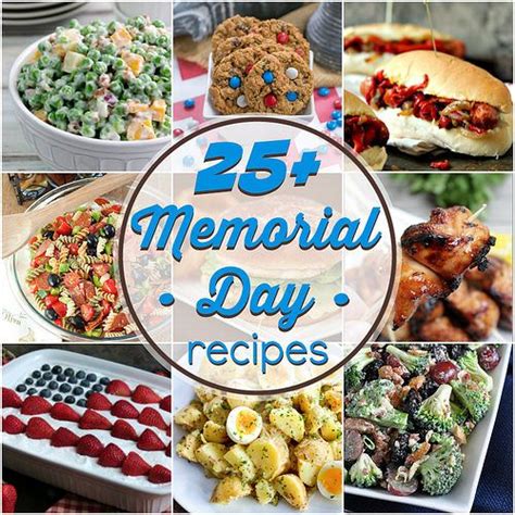 25+ Memorial Day Recipes | Memorial day foods, Cookout food, Picnic foods