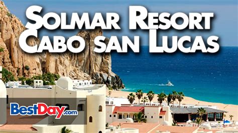 Solmar Resort Cabo San Lucas Youtube
