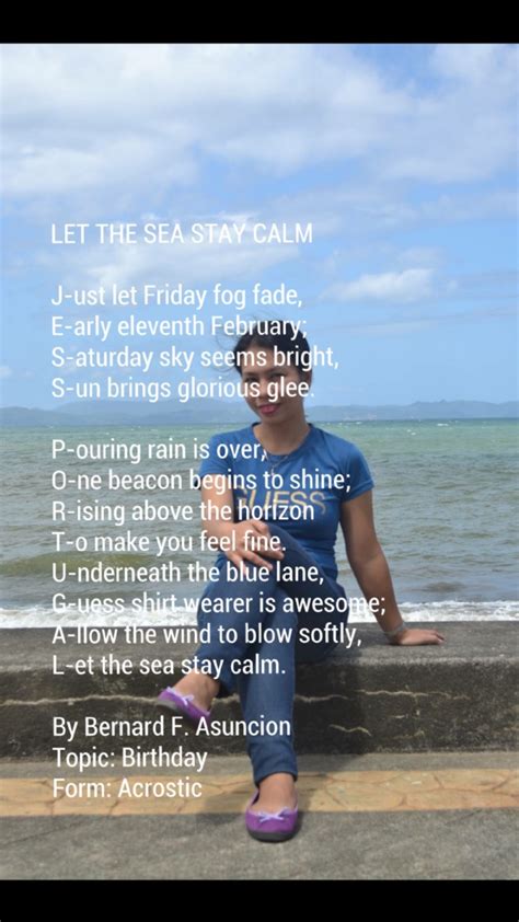 Let The Sea Stay Calm Let The Sea Stay Calm Poem By Bernard F Asuncion
