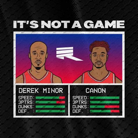 Derek Minor And Canon Its Not A Game Lyrics Genius Lyrics