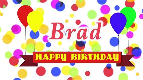 Happy Birthday Brad Song Youtube