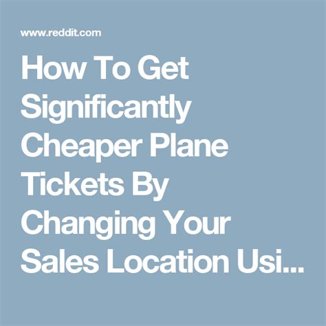 If you're planning to purchase soon, it makes sense to sign up to receive the merchant's promotional emails. How To Get Significantly Cheaper Plane Tickets By Changing ...