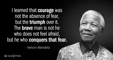 Https://tommynaija.com/quote/nelson Mandela Quote On Fear
