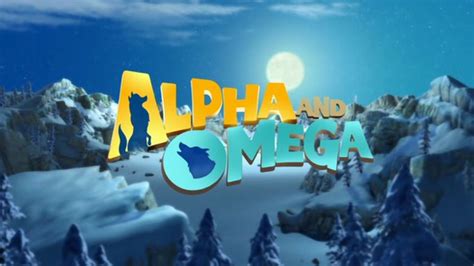 Alpha And Omega Movie Title Alpha And Omega Image Fanpop