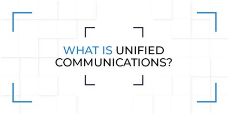 What Is Unified Communications All You Need To Know In 2024 Uc Today