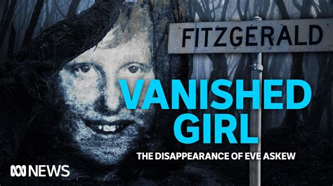 Vanished Girl: The Disappearance Of Eve Askew : ABC iview