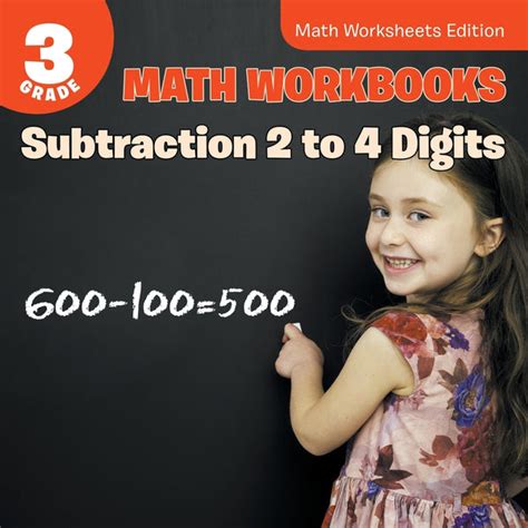 3rd Grade Math Workbooks Subtraction 2 To 4 Digits Math Worksheets