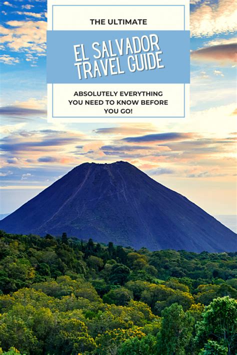 El Salvador Travel Guide Everything You Need To Know