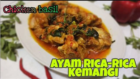 Resep Ayam Rica Rica Kemangi Chicken Basil Youtube