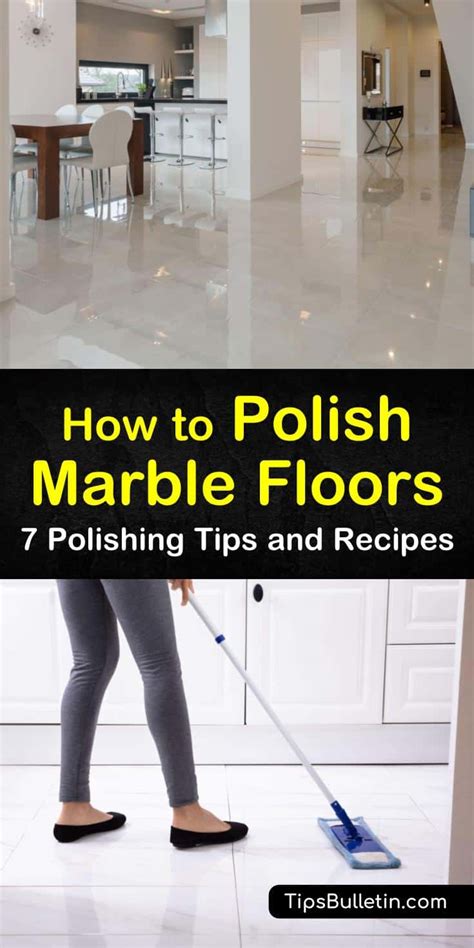 7 Easy Ways To Polish Marble Floors