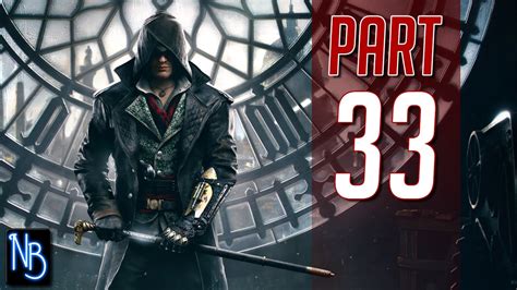 Assassin S Creed Syndicate Walkthrough Part 33 No Commentary YouTube
