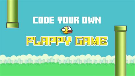 Code Your Own Flappy Game Youtube