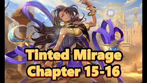 Tinted Mirage Mla Chapter 15 16 Hero Shar Lunox Mobile Legends