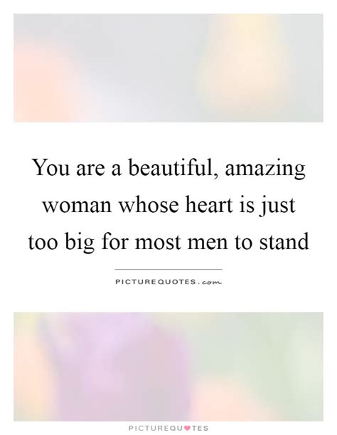 Amazing Woman Quotes And Sayings Amazing Woman Picture Quotes