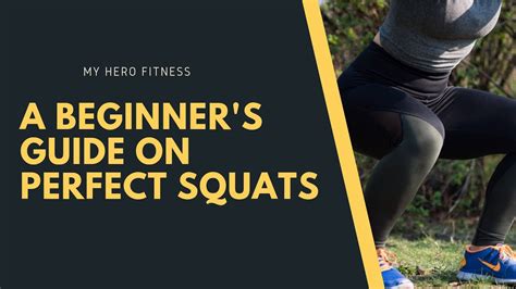 a beginner s guide on perfect squats youtube