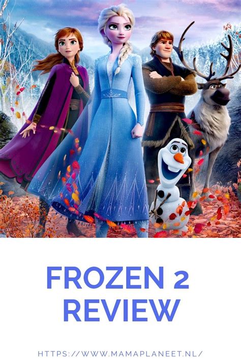 Frozen 2 Review Elsa And Annaolaf Kristof En Sven Let It