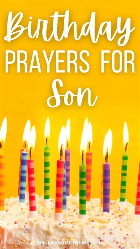 Powerful Birthday Prayers For Son Plus Images Think About Such Things