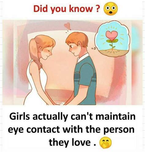 Did You Know Oo Girls Actually Cant Maintain Eye Contact With The Persorn They Love
