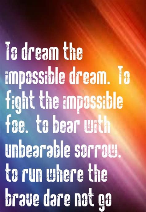 A Quote From The Famous Movie To Dream The Impossible