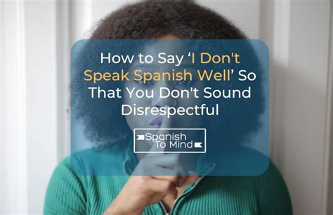 Learn Spanish To Connect With Native Speakers Spanishtomind