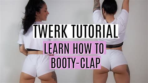 Learn How To Twerk Booty Clap Tutorial Rm3k2