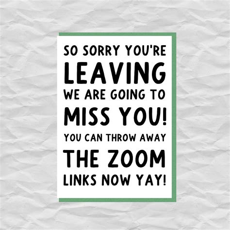 Leaving Card Sorry Youre Leaving Funny Leaving Card Etsy Uk