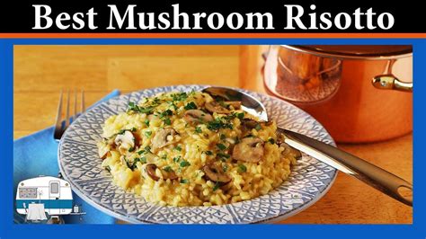 How To Cook Mushroom Risotto Youtube