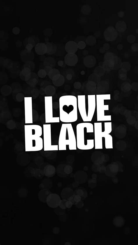 i love black black lover hd phone wallpaper pxfuel